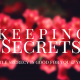 Keeping Secrets: Why a Little Secrecy is Good for You and Your Event